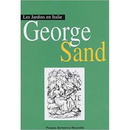 Les jardins en Italie - George Sand