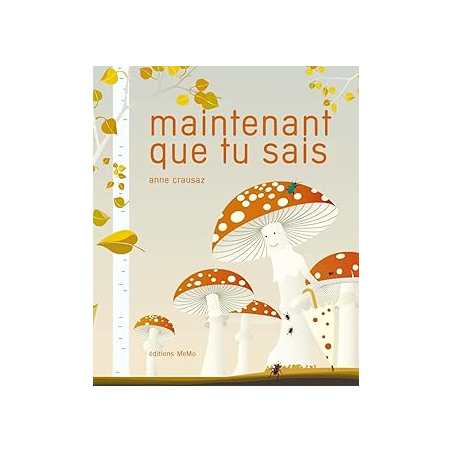 Maintenant que tu sais - Anne Crausaz