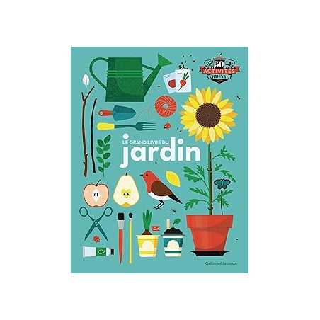 Le grand livre du jardin - Collectif