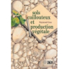 Sols caillouteux et production végétale - Gras Raymond