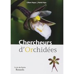 Chercheurs d'orchidées - Hayoz/Veya