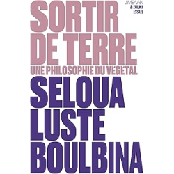 Sortir de terre - Luste Boulbina S.