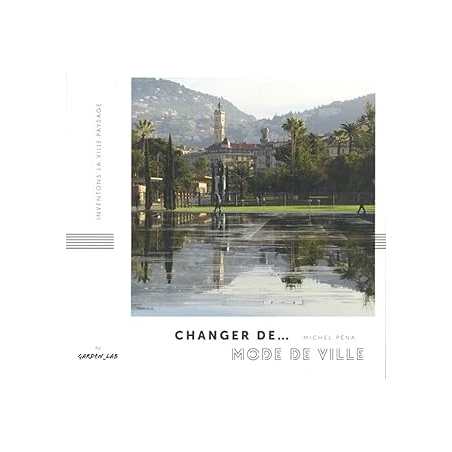 Changer de mode de ville - Pena Michel