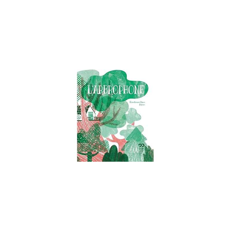 L'arbrophone - Donatienne Ranc