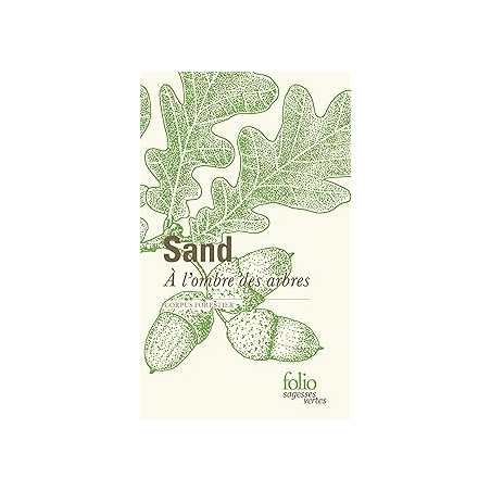 A l'ombre des bois - George Sand