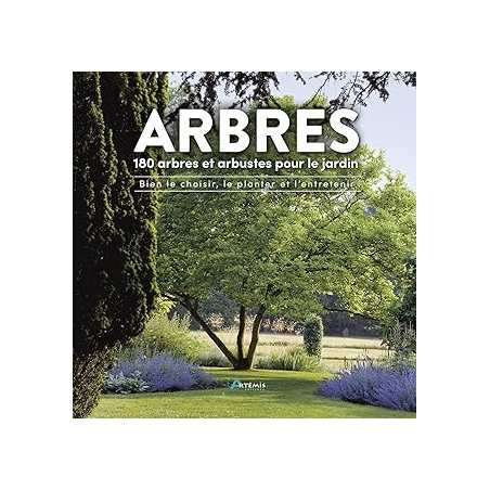 Arbres, 180 espèces pour le jardin - Abicht Kerstin