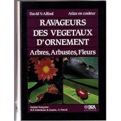 Ravageurs des végétaux d'ornement - David V. Alford