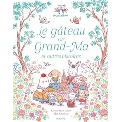 Le gâteau de grand-ma et autres histoires - Amiot / Kaneshiro
