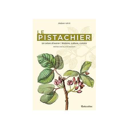 Le pistachier - Magali Amir