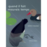 Quand il fait mauvais temps - Anne Crausaz