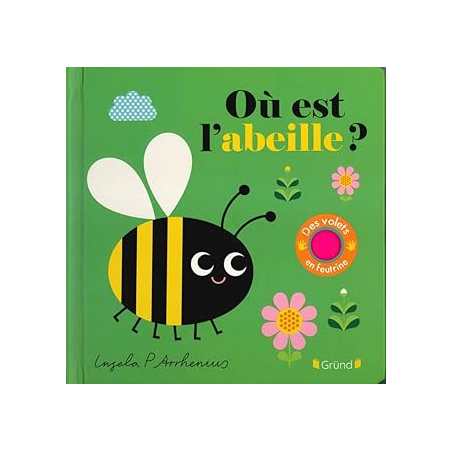 Où est l'abeille ? - Ingela P. Arrhenius