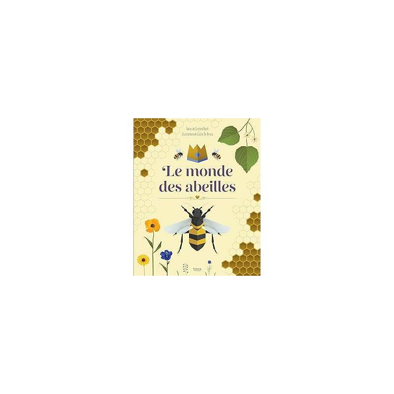 Le monde des abeilles - Banfi / Amicis
