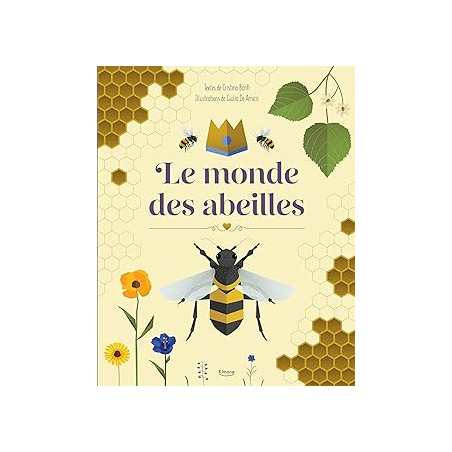Le monde des abeilles - Banfi / Amicis