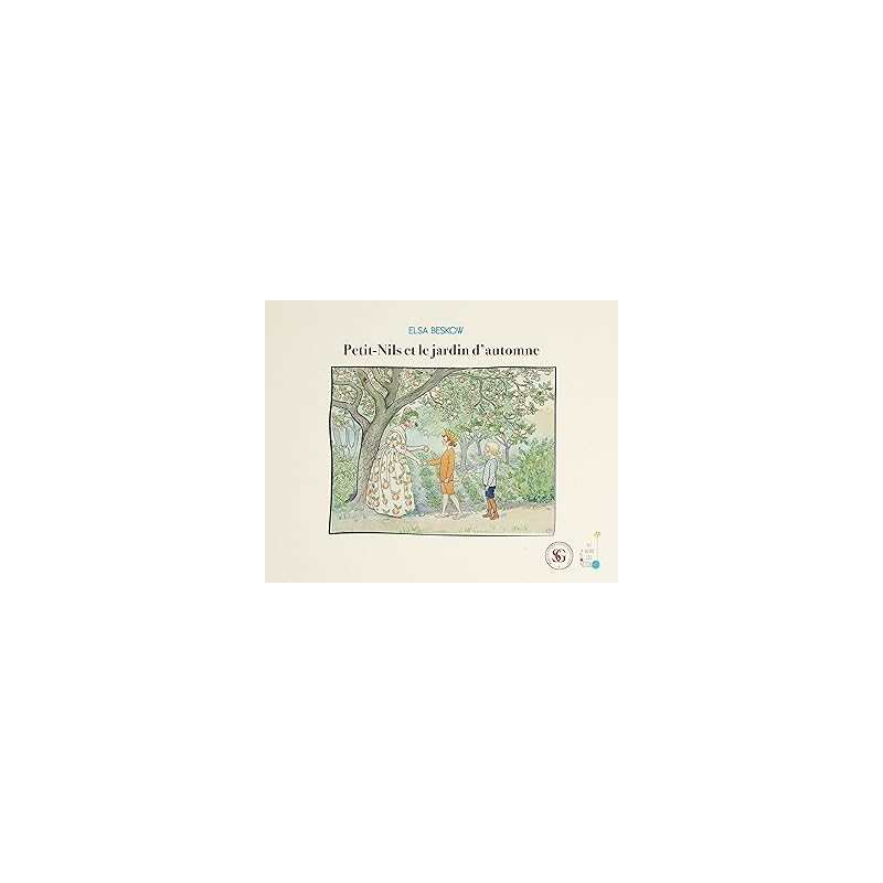 Petit-Nils et le jardin d'automne - Beskow Elsa