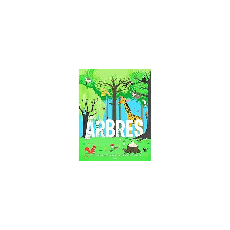 Les arbres : un voyage passionnant au coeur de la forêt - Borsboom/Watson