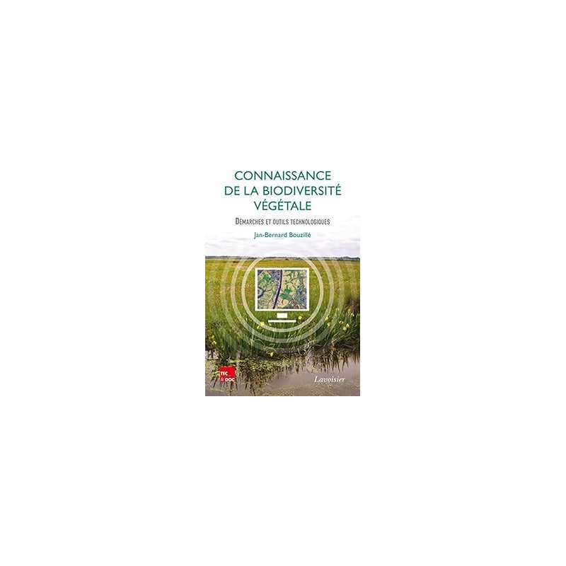 Connaissance de la biodiversité végétale - Bouzille Jan-Bernard