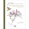 Eloge des indisciplinees - Il n'y a pas de mauvaises plantes - Canet/Gendre