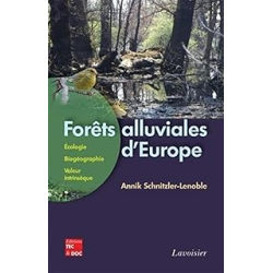 Forêts alluviales d'Europe : écologie, biogéographie, valeur intrinsèque - Carbiener