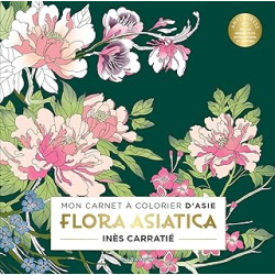 Flora asiatica - Carratie Ines