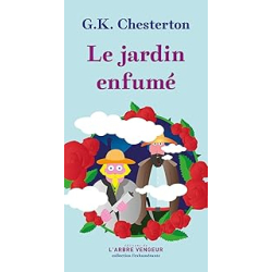 Le jardin enfumé - Chesterton/Riviere