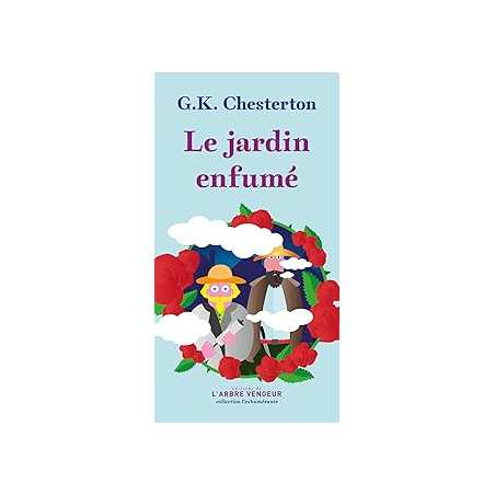 Le jardin enfumé - Chesterton/Riviere