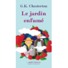 Le jardin enfumé - Chesterton/Riviere