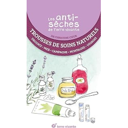 Les antisèches santé de Terre Vivante : trousse de soins naturels - Cieur Christine