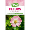 250 fleurs sauvages de France - Collectif
