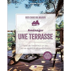 Aménager une terrasse - Collectif