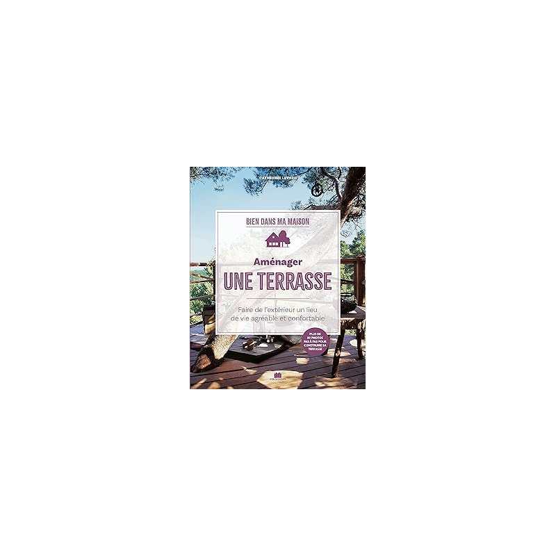Aménager une terrasse - Collectif
