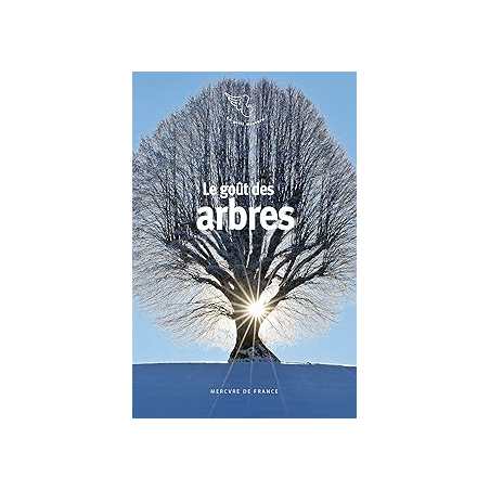 Le goût des arbres - Collectif