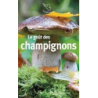 Le goût des champignons - Collectif