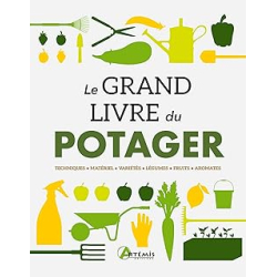 Le grand livre du potager - Collectif