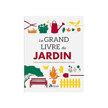 Le grand livre du jardin - Collectif