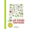 Le guide nature - Les fleurs sauvages - Collectif