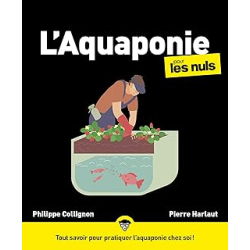 L'aquaponie pour les nuls - Collignon/Harlaut
