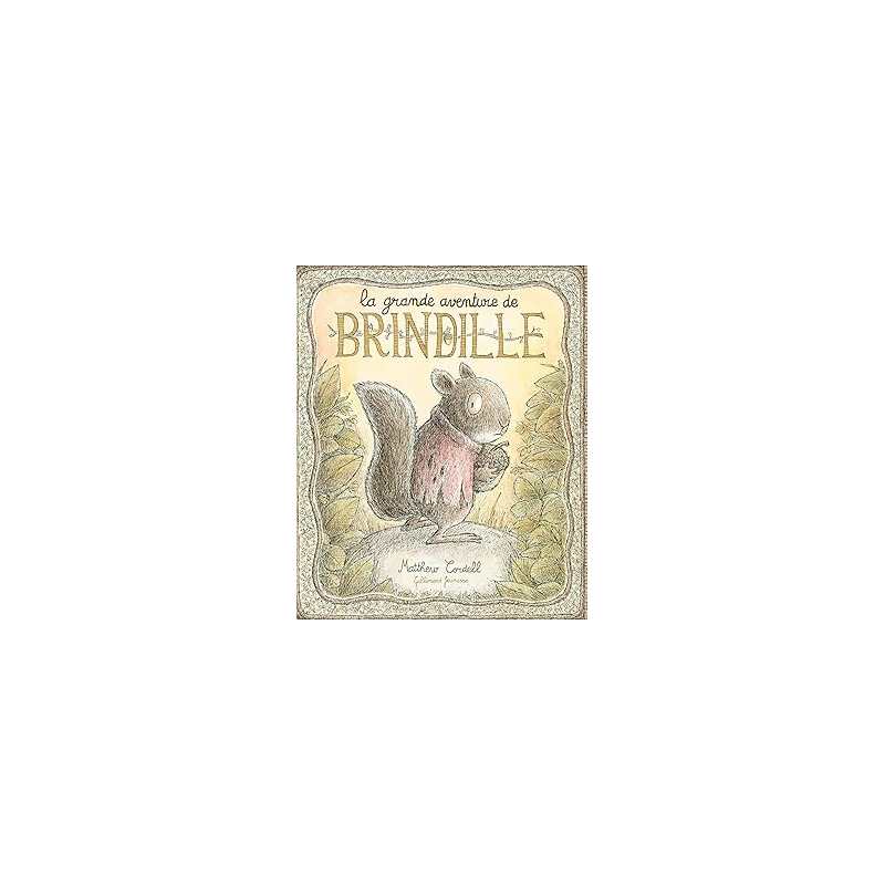 La grande aventure de Brindille - Cordell