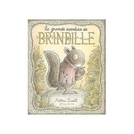 La grande aventure de Brindille - Cordell