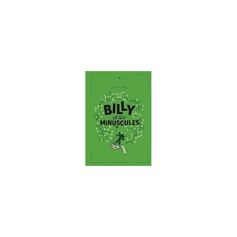 Billy et les minuscules - Dahl/Blake