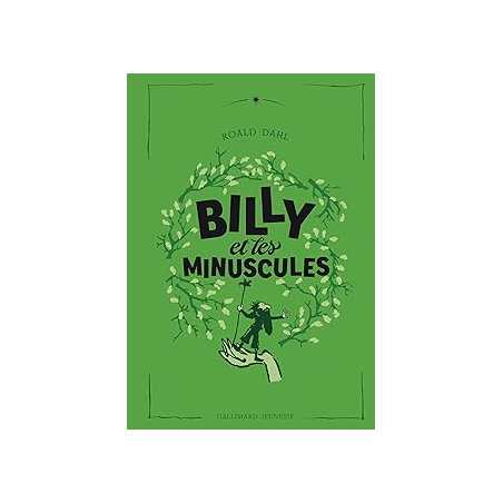 Billy et les minuscules - Dahl/Blake