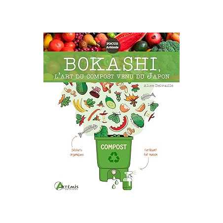 Bokashi, l'art du compost venu du Japon ! - Delvaille Alice
