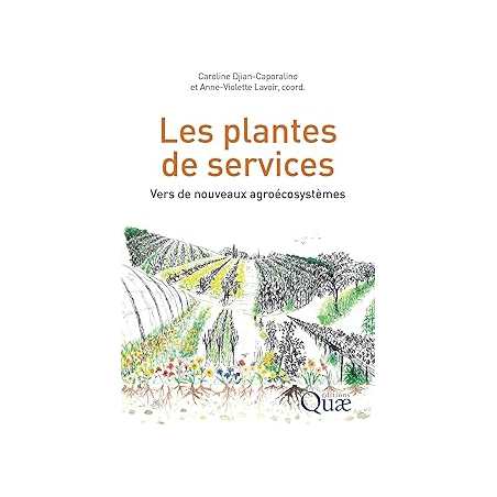 Les plantes de services - Djian-Caporalino
