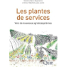 Les plantes de services - Djian-Caporalino
