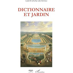 Dictionnaire et jardin - Dotoli Giovanni