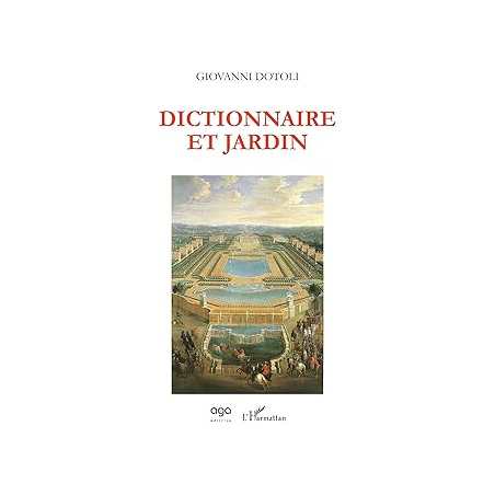 Dictionnaire et jardin - Dotoli Giovanni