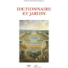 Dictionnaire et jardin - Dotoli Giovanni