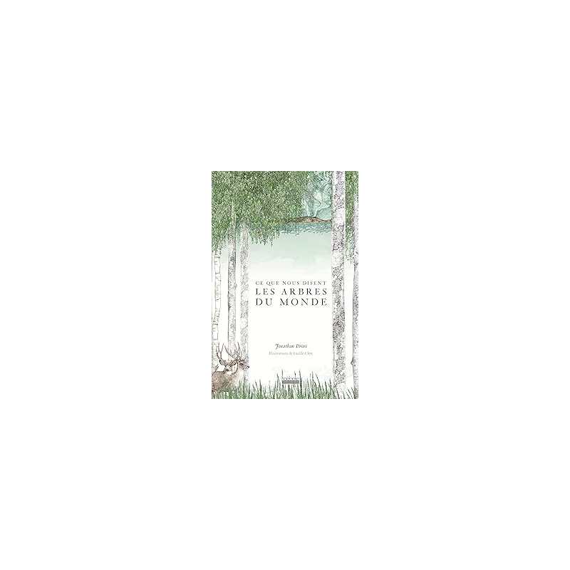 Ce que nous disent les arbres du monde - Drori/Clerc