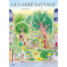 Le carré sauvage - Dubray/Loulendo