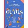 Le grand manuel zinzin des outils - Elo