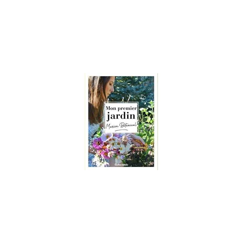 Mon premier jardin avec Marion Botanical - Erlick Marion